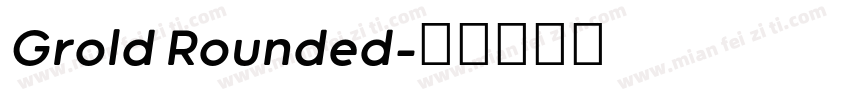 Grold Rounded字体转换